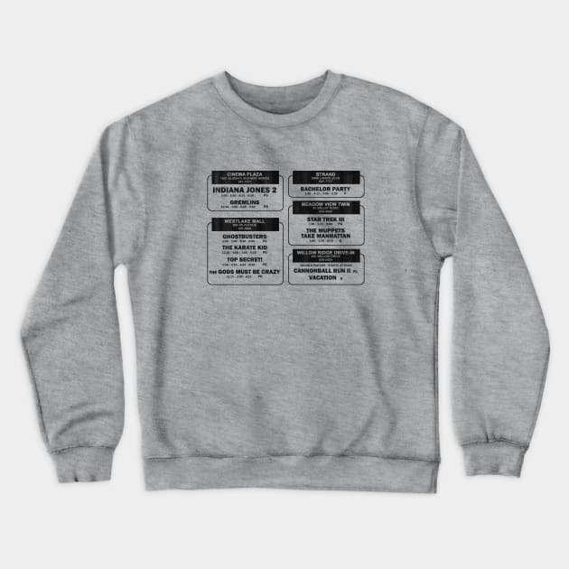 1984 Movie Showtimes (faded) Crewneck Sweatshirt by GloopTrekker